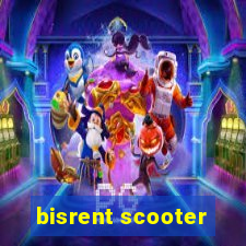 bisrent scooter